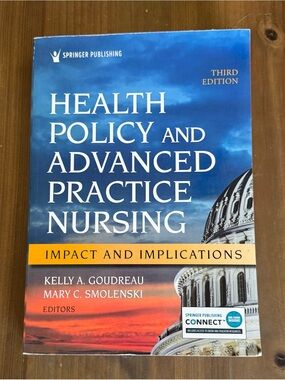 Health Policy and Advanced Practice Nursing, Third Edition